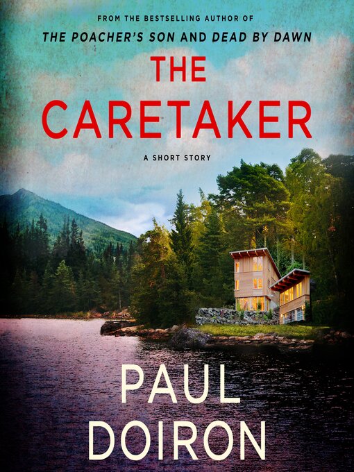 Title details for The Caretaker by Paul Doiron - Available